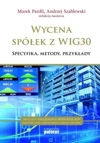 Kup teraz Wycena spółek z WIG30
