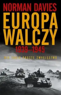 Europa walczy 1939-1945. Nie takie proste zwycięstwo Darmowy zwrot