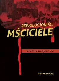 Rewolucjoniści Mściciele Ekspresowa dostawa
