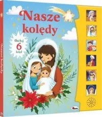Nasze kolędy Tylko do końca tygodnia