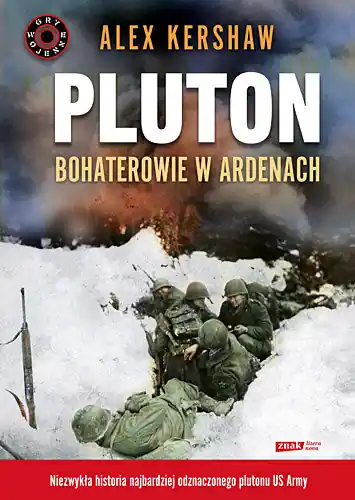 Nowość Pluton. Bohaterowie w Ardenach