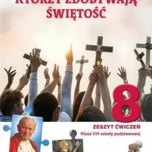 „SZCZĘŚLIWI, KTÓRZY ZDOBYWAJĄ ŚWIĘTOŚĆ”. ZESZYT Wyjątkowa oferta