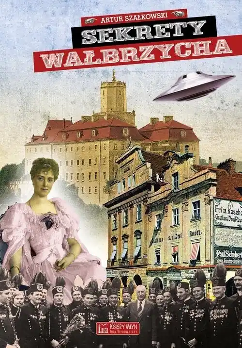 Sekrety Wałbrzycha Dodaj do koszyka