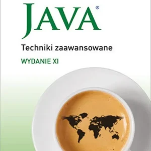 Wyjątkowa oferta Java. Techniki zaawansowane. Wydanie XI