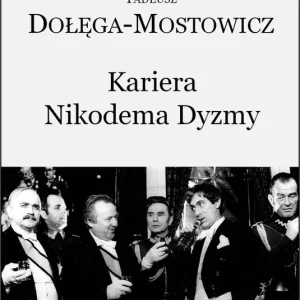 Kariera Nikodema Dyzmy Darmowy zwrot