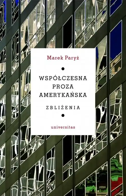 Kup online Współczesna proza amerykańska Zbliżenia