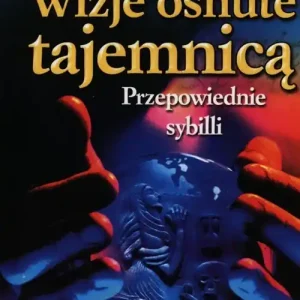 Wizje osnute tajemnicą Przepowiednie sybilli Sprawdź teraz