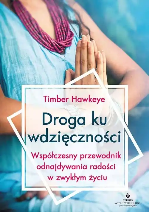 Sprawdź teraz Droga ku wdzięczności