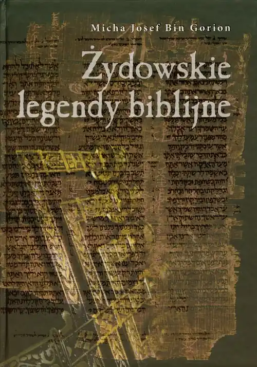 Tylko dziś Żydowskie legendy biblijne