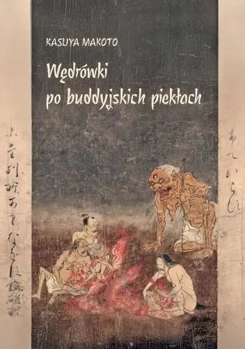Popularny Wędrówki po buddyjskich piekłach