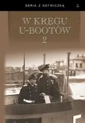 W kręgu U-Bootów T.2 BR w.4 Dodaj do koszyka
