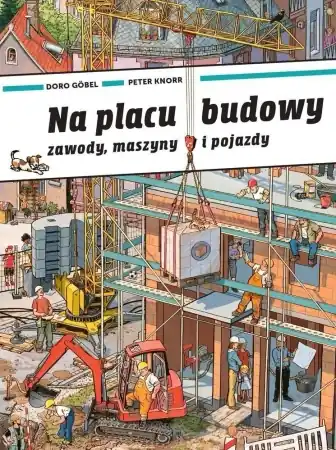 Łatwy zwrot Na placu budowy - Doro Gobel, Peter Knorr