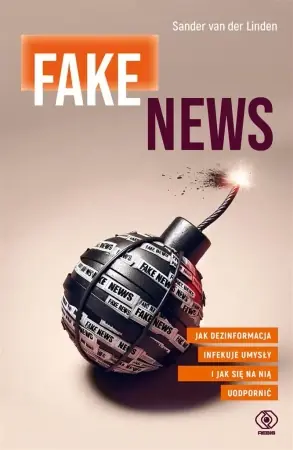 Bezpieczne zakupy Fake news - van Sander der Linden, Radosław Kot