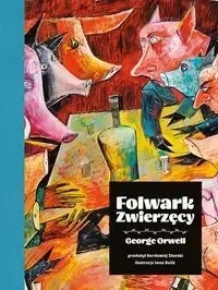 Promocja Folwark zwierzęcy (wydanie ilustrowane) - George Orwell