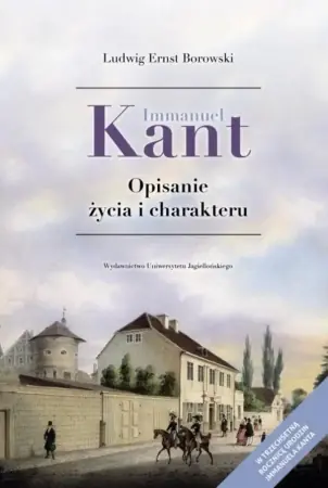 Zniżka Immanuel Kant. Opisanie życia i charakteru - Ludwig Ernst Borowski