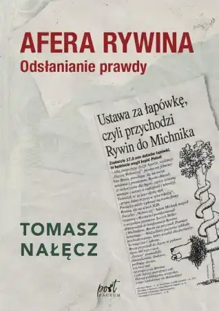 Szybka wysyłka Afera Rywina. Odsłanianie prawdy - Tomasz Nałęcz
